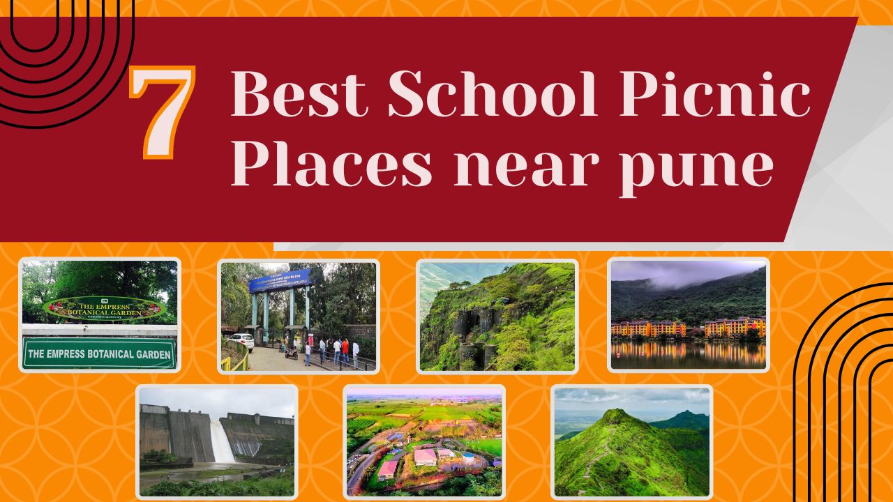 7 Best School Picnic Places Near Pune